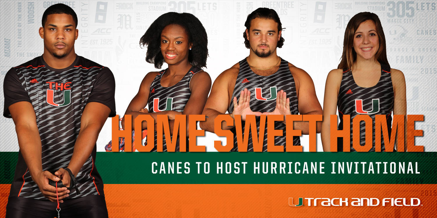 @CanesTrack Hosting Hurricane Invitational